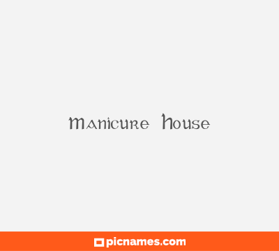 Manicure House